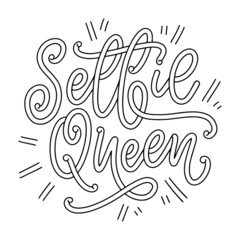 Selfie Queen lettering. Calligraphy fun design to print on tee, shirt, hoody, poster, sticker, card. Vector