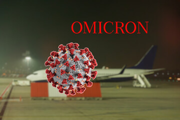 Omicron SARS mutation variant B.1.1.529 travel flying restrictions concept with title. COVID-19...