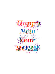 Happy 2022 New Year colorful inscription vector illustration. Happy New Year banner for seasonal holiday greeting cards, flyers and party invitations