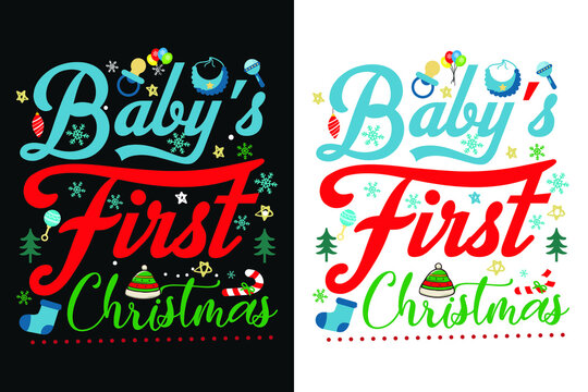 Babys first Christmas vector illustration. Brush calligraphy white background. Hand drawn lettering for Xmas greetings cards, invitations, Good for baby t-shirt, mug, gifts