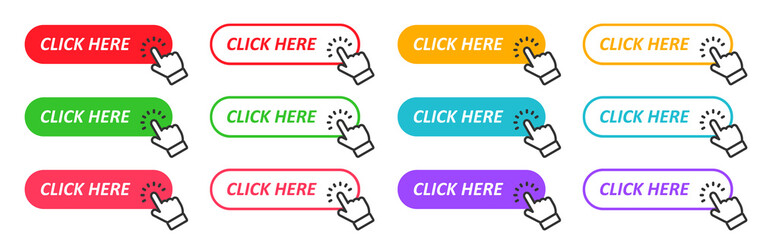 Set of click here vector buttons. Hand pointer clicking cursor. Colorful web buttons. Hand finger clicking. Vector illustration.