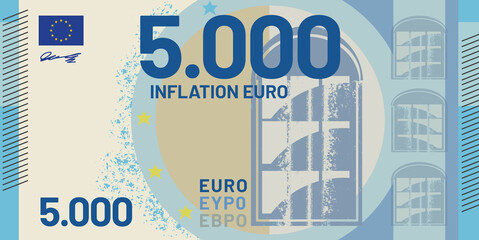 5000 Euro Fake bank note showing up the inflation in europe. Inflation Euro