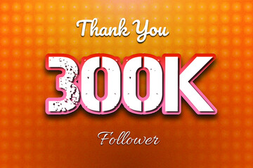 300K followers editable text effect design