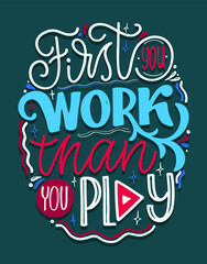 Motivation cute hand drawn lettering postcard about life. Lettering poster for web, t-shirt design. 