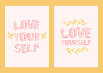 Love yourself poster in vector. Inspirational self-motivation and self-love quotes for poster, greeting card, t-shirt, banner. Design print with cute pink letters in doodle style.