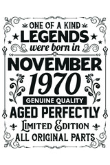 Legends Were Born In November 1970 T-Shirt