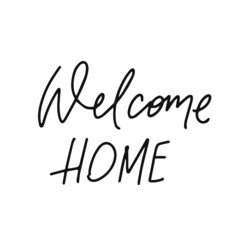 Fototapeta na wymiar Vector trendy hand lettering card. Hand drawn calligraphy Welcome Home. Poster with motivational speech. Phrase for postcards