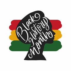 illustration black history month with hand lettering on silhouette African woman. vector design