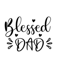 Fathers Day Svg Bundle, Dad Svg, Daddy Svg, Father Svg, Best Dad ever svg, Svg Cut Files For Cricut