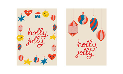 Holiday greeting cards with holly jolly lettering quote and christmas decorations. Vector illustration.