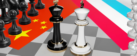 China and Luxembourg - talks, debate, dialog or a confrontation between those two countries shown as two chess kings with flags that symbolize art of meetings and negotiations, 3d illustration