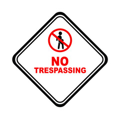 No trespassing sign on white background	