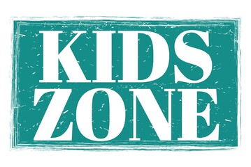 KIDS ZONE, words on blue grungy stamp sign