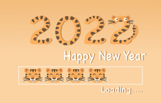  Loading happy new year (Tiger year). Progress bar with tiger cartoon picture to 2022.