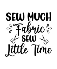 Sewing SVG Bundle, sewing machine svg, seamstress svg, tailor svg, quilting svg, svg designs, sew svg, needle svg, thread svg, svg quotes