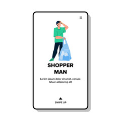 Shopper Man With Bag Purchasing In Store Vector. Young Shopper Man Making Purchase And Buying Goods In Market Or Shop. Character Consumerism And Addiction Web Flat Cartoon Illustration