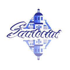 Santorini city name and city sights in blue-white color. Hand drawn lettering and vector illustration in flat style for touristic industry