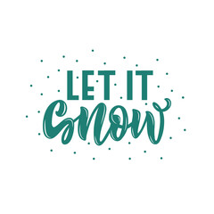 Let it snow handwritten text. Christmas lettering with snowflakes. Modern brush calligraphy isolated on white background. Vector illustration for winter holidays greeting card, banner, flyer, postcard