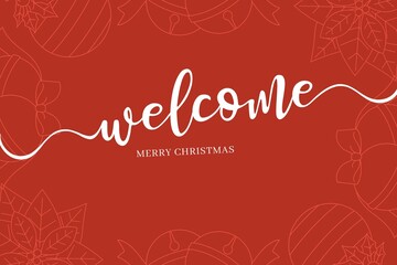 Background for Merry Christmas decoration and red and white details with text Welcome Merry Christmas ho