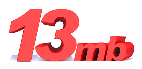 13 mb .13 Mbps word on white background. 3D illustration