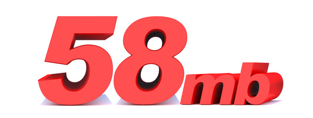 58 mb .58 Mbps word on white background. 3D illustration