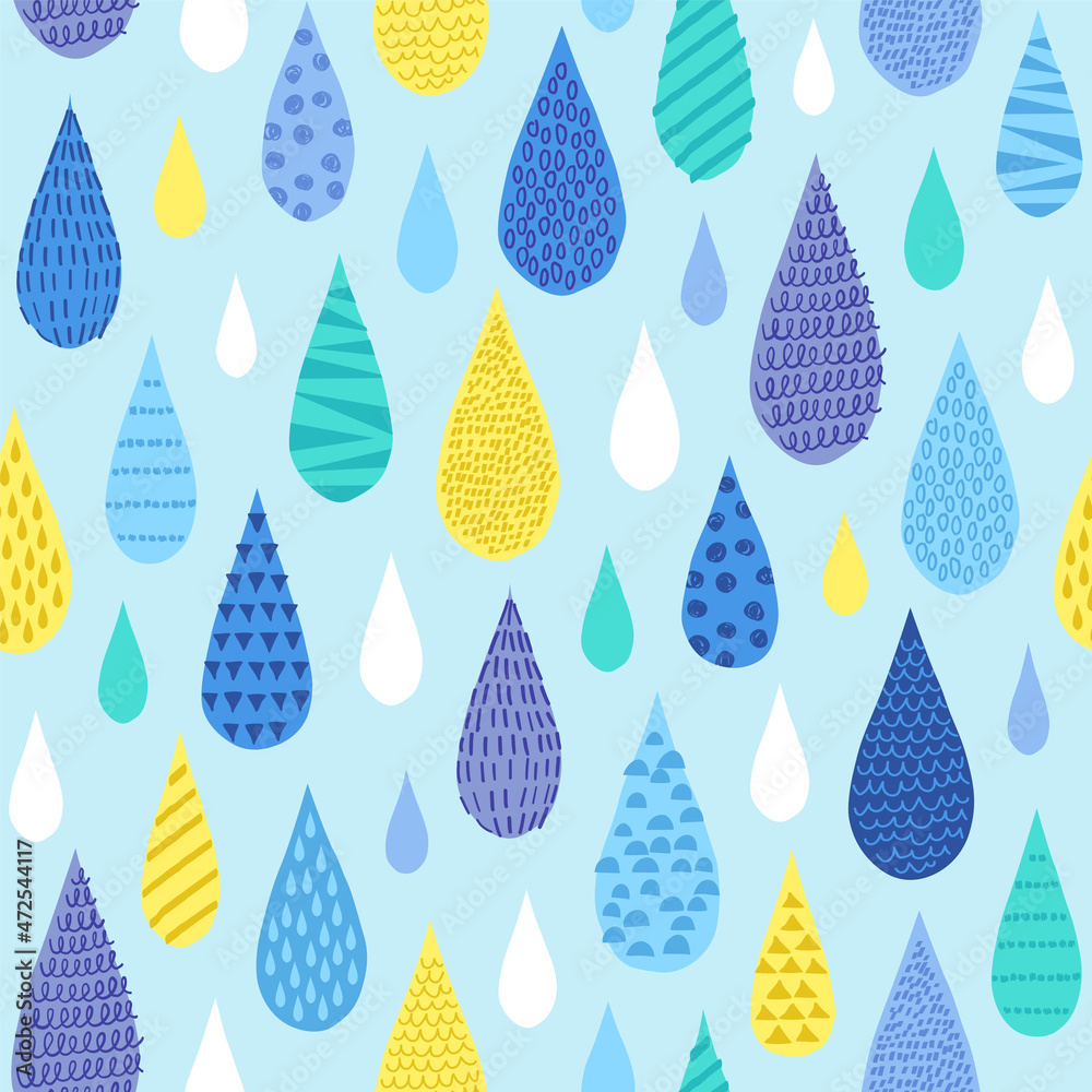 Wall mural Seamless water drops rain droplets pattern. Repeated creative doodle rain water drops blue playful background. Childish colorful hand drawn modern geometrical textured cartoon print.