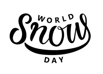 Hand written lettering World Snow Day. Black inscription on whit