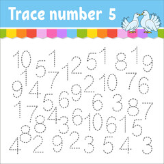 Trace number . Handwriting practice. Learning numbers for kids. Education developing worksheet. Activity page. Game for toddlers and preschoolers. Isolated vector illustration in cute cartoon style.