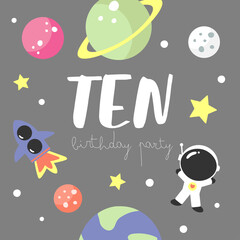 Space Party Invitation Card Template, Birthday Party in Cosmic Style Celebration, Greeting Card, Flyer Cartoon Vector. Kids illustration with planets, cosmonaut, rocket and number ten.
