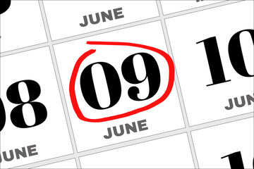 June 9th. Day 9 of month, Date marked with red circle to indicate importance on a calendar. summer month, day of the year concept.