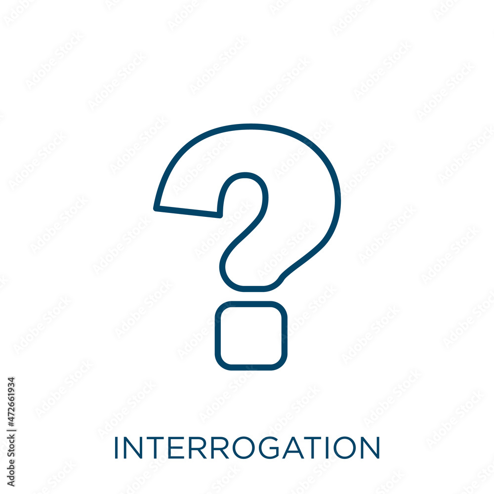 Poster interrogation icon. thin linear interrogation outline icon isolated on white background. line vector