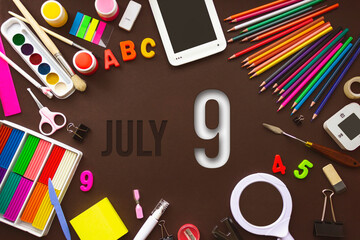 July 9th. Day 9 of month, Calendar date. School notebook and various stationery with calendar day. School and office supplies frame. Summer month, day of the year concept.