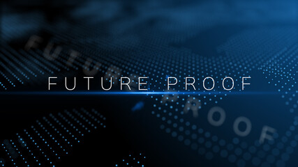 Future proof message text word on modern blue background