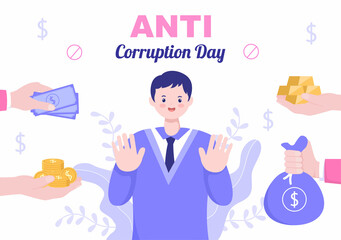 Anti Corruption Day Which is Commemorated Every 9 December for Tell the Public to Stop Give Money with a Prohibition Sign in Flat Design Illustration