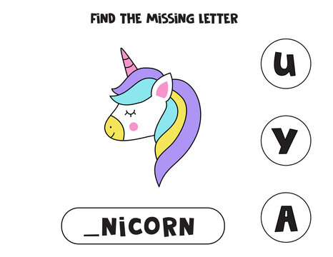 Find missing letter with cute unicorn. Spelling worksheet.
