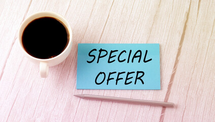 SPECIAL OFFER text on the blue sticker with cofee and pen