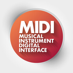 MIDI - Musical Instrument Digital Interface acronym, concept background