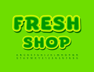 Vector business logo Fresh Shop. Green sticker Font. Set of Creative Alphabet Letters and Numbers