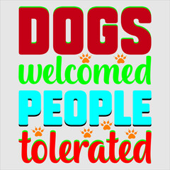 Dogs welcomed people tolerated.