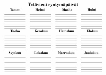 Friends Birthdays. Yearly calendar of friends birthday in Finnish language