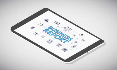 business report concept on tablet screen with isometric 3d style
