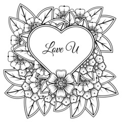 Mehndi flower with frame in shape of heart. decoration in ethnic oriental, doodle ornament.