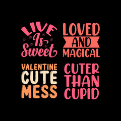 love typography lettering quote,valentine's day lettering for t-shirt design,