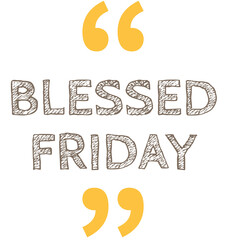 Blessed Friday illustration on white background