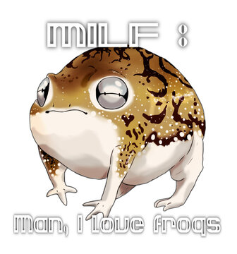 Digital illustration of a cute desert rainfrog with the humorous text "MILF: Man, I love frogs"