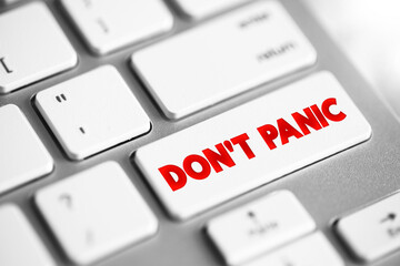 Don't Panic text button on keyboard, concept background