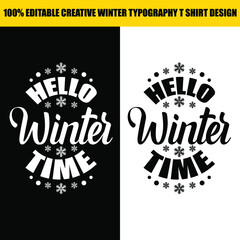 Winter season greeting quote hello winter time typography design for t shirt, card, mug and other prints.