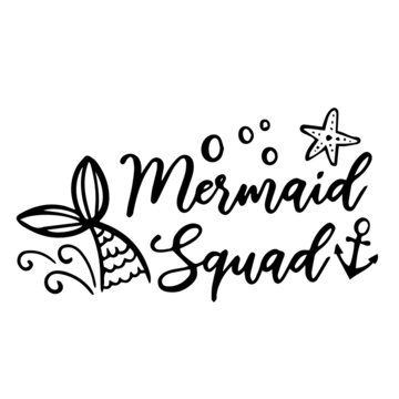 mermaid squad logo inspirational quotes typography lettering design