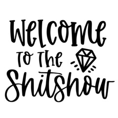 welcome to the shitshou background inspirational quotes typography lettering design
