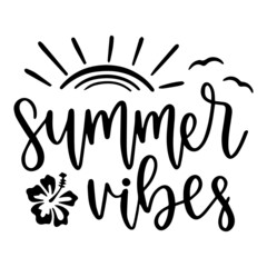 summer vibes background inspirational quotes typography lettering design